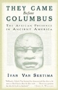 They Came Before Columbus: The African Presence in Ancient America (Paperback)