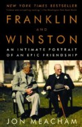 Franklin And Winston: An Intimate Portrait Of An Epic Friendship (Paperback)