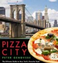 Pizza City: The Ultimate Guide to New York's Favorite Food (Paperback)