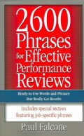 2600 Phrases For Effective Performance Reviews: Ready-to-use Words And Phrases That Really Get Results (Paperback)