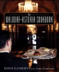 The Waldorf = Astoria Cookbook (Hardcover)