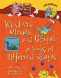 Windows, Rings, and Grapes---Look at Different Shapes (Hardcover)