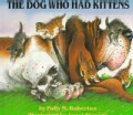 The Dog Who Had Kittens (Paperback)