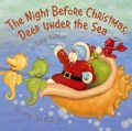 The Night Before Christmas, Deep Under the Sea (Hardcover)
