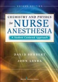Chemistry and Physics for Nurse Anesthesia: A Student-Centered Approach (Paperback)