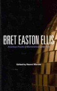 Bret Easton Ellis: American Psycho, Glamorama, Lunar Park (Paperback)