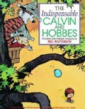 The Indispensable Calvin and Hobbes: A Calvin and Hobbs Treasury (Paperback)