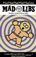 Mad Mad Mad Mad Mad Libs (Paperback)
