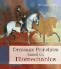 Dressage Principles Based on Biomechanics (Hardcover)