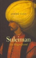Suleiman the Magnificent (Paperback)