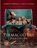 The Permaculture Handbook: Garden Farming for Town and Country (Paperback)