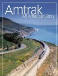 Amtrak: An American Story (Paperback)