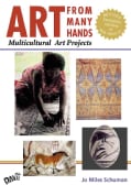 Art from Many Hands: Multicultural Art Projects (Paperback)