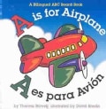 A Is for Airplane / A Es Para Avion (Board book)
