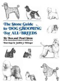 The Stone Guide to Dog Grooming for All Breeds (Hardcover)