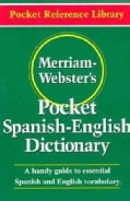 Merriam-Webster's Pocket Spanish-English Dictionary (Paperback)