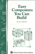 Easy Composters You Can Build (Paperback)