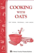 Cooking With Oats: Oat Bran, Oatmeal, and More (Paperback)