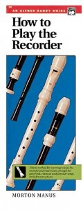 How to Play the Recorder (Paperback)