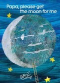 Papa, Please Get the Moon for Me (Hardcover)