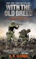 With the Old Breed: At Peleliu and Okinawa (Paperback)