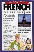 Wicked French/for the Traveler (Paperback)