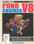 How to Rebuild Ford Engines V8: Covers All Makes & Models : 351C, 351M, 400, 429, 460 (Paperback)