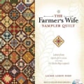 The Farmer's Wife Sampler Quilt: Letters From 1920s Farm Wives and the 111 Blocks They Inspired