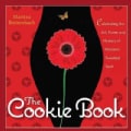 The Cookie Book: Celebrating the Art, Power and Mystery of Woman's Sweetest Spot (Paperback)