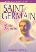 Saint Germain, Master Alchemist: Teaching of Elizabeth Clare Prophet (Paperback)