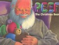 Peef: The Christmas Bear (Hardcover)