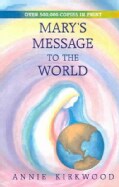 Mary's Message to the World: As Sent by Mary, the Mother of Jesus, to Her Messenger (Paperback)