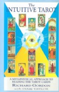 The Intuitive Tarot: A Metaphysical Approach to Reading the Tarot Cards (Paperback)