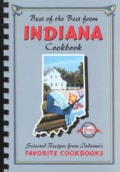 Best of the Best from Indiana: Selected Recipes from Indiana's Favorite Cookbooks (Loose-leaf)