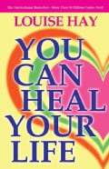 You Can Heal Your Life (Paperback)
