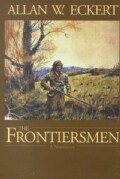 The Frontiersmen: A Narrative (Paperback)