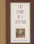 The Story of a Lifetime: A Keepsake of Personal Memoirs (Hardcover)