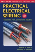 Practical Electrical Wiring: Residential, Farm, Commercial & Industrial: Based on the 2011 National Electrical Code (Paperback)