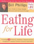 Eating for Life: Your Guide to Great Health, Fat Loss and Increased Energy (Hardcover)