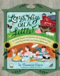 Long Way On A Little: An Earth Lover's Companion for Enjoying Meat, Pinching Pennies and Living Deliciously (Paperback)