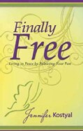Finally Free: Living in Peace by Releasing Your Past (Paperback)