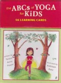 The Abcs of Yoga for Kids Learning Cards (Cards)