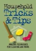 Household Tricks & Tips Refrigerator Magnet Books: Amazing Techniques for Cleaning and More (Novelty book)