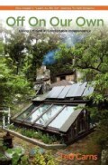 Off On Our Own: Living Off-Grid in Comfortable Independence (Paperback)