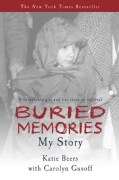 Buried Memories: Katie Beers' Story (Paperback)