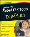 Canon EOS Rebel T3 / 1100D For Dummies (Paperback)