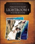 Kevin Kubota's Photoshop Lightroom 4 Notebook (Paperback)