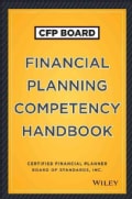 CFP Board Financial Planning Competency Handbook: Certified Financial Planner Board of Standards, Inc.