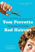 Bad Haircut: Stories of the Seventies (Paperback)
