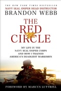 The Red Circle: My Life in the Navy Seal Sniper Corps and How I Trained America's Deadliest Marksmen (Paperback)
